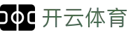 开云体育 - KAIYUN开云体育官方网站 - KAIYUN SPORTS
